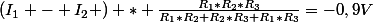 (I_1 - I_2 ) * \frac{R_1*R_2*R_3}{R_1*R_2+R_2*R_3+R_1*R_3}=-0,9V