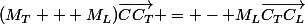 (M_{T} + M_{L})\vec{CC_{T}} = - M_{L}\vec{C_{T}C_{L}}