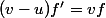 (v-u)f'=vf