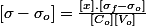 [\sigma-\sigma_o]=\frac{[x].[\sigma_f-\sigma_o]}{[C_o][V_o]}