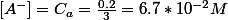 [A^-]=C_a=\frac{0.2}{3}=6.7*10^{-2}M