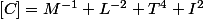 [C]=M^{-1} L^{-2} T^4 I^2