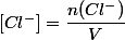 [Cl^-]=\dfrac{n(Cl^-)}{V}