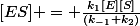 [ES] = \frac{k_1[E][S]}{(k_{-1}+k_2)}