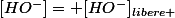 [HO^-]= [HO^-]_{libere \; par \; la \;base\;forte} +[HO^-]_{eau} 