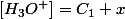 [H_{3}O^{+}]=C_{1}+x