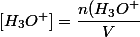 [H_3O^+]=\dfrac{n(H_3O^+}{V}