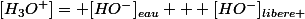 [H_3O^+]= [HO^-]_{eau} + [HO^-]_{libere \; par \; l'acide}