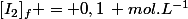 [I_{2}]_{f} = 0,1\hspace{2} mol.L^{-1}