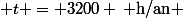 \( t = 3200 \, \text{h/an} \)
