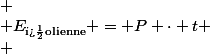 \[ \\ E_{\text{�olienne}} = P \cdot t \\ \]