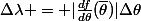 \Delta\lambda = |\frac{df}{d\theta}(\bar{\theta})|\Delta\theta