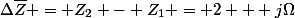 \Delta\overline{Z} = Z_2 - Z_1 = 2 + j\Omega