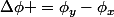 \Delta\phi =\phi_y-\phi_x