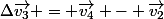 \Delta\vec{v_3} = \vec{v_4} - \vec{v_2}