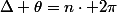 \Delta \theta=n\cdot 2\pi