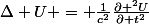 \Delta {U} = \frac{1}{c^{2}}\frac{\partial ^{2}U}{\partial t^{2}}