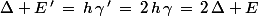 \Delta E\,'\,=\,h\,\gamma\,'\,=\,2\,h\,\gamma\,=\,2\,\Delta E