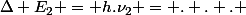 \Delta E_2 = h.\nu_2 = . . . 