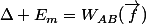 \Delta E_m=W_{AB}(\vec{f})