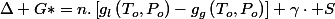 \Delta G*=n.\left[g_{l}\left(T_{o},P_{o}\right)-g_{g}\left(T_{o},P_{o}\right)\right]+\gamma\cdot S