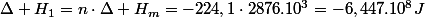 \Delta H_{1}=n\cdot\Delta H_{m}=-224,1\cdot2876.10^{3}=-6,447.10^{8}J