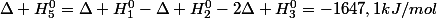 \Delta H_{5}^{0}=\Delta H_{1}^{0}-\Delta H_{2}^{0}-2\Delta H_{3}^{0}=-1647,1kJ/mol