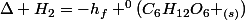 \Delta H_2=-h_{f} ^{0}(C_6H_{12}O_6 _{(s)})