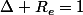 \Delta R_{e}=1\;\text{digit\ensuremath{\;+0,5\%\;\text{de la mesure}}}