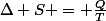 \Delta S = \frac{Q}{T}