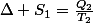\Delta S_{1}=\frac{Q_{2}}{T_{2}}