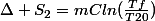 \Delta S_{2}=mCln(\frac{Tf}{T20})