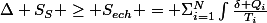 \Delta S_S \geq S_{ech} = \Sigma_{i=1}^{N}\int\frac{\delta Q_{i}}{T_i}