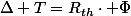 \Delta T=R_{th}\cdot \Phi