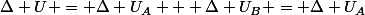 \Delta U = \Delta U_A + \Delta U_B = \Delta U_A
