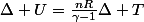 \Delta U=\frac{nR}{\gamma-1}\Delta T