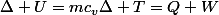 \Delta U=mc_v\Delta T=Q+W