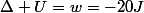 \Delta U=w=-20J