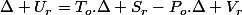\Delta U_{r}=T_{o}.\Delta S_{r}-P_{o}.\Delta V_{r}