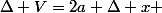 \Delta V=2a \Delta x 