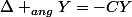 \Delta _{ang}Y=-CY