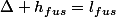 \Delta h_{fus}=l_{fus}