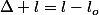 \Delta l=l-l_{o}