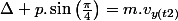 \Delta p.\sin\left(\frac{\pi}{4}\right)=m.v_{y(t2)}