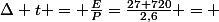 \Delta t = \frac{E}{P}=\frac{27 720}{2,6} = 