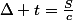 \Delta t=\frac{S}{c}