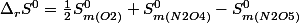 \Delta_{r}S^{0}=\frac{1}{2}S_{m(O2)}^{0}+S_{m(N2O4)}^{0}-S_{m(N2O5)}^{0}