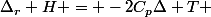 \Delta_r H = -2C_p\Delta T 