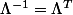 \Lambda^{-1}=\Lambda^T