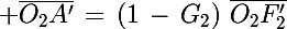 \Large \bar{O_2A'}\,=\,\left(1\,-\,G_2\right)\,\bar{O_2F'_2}